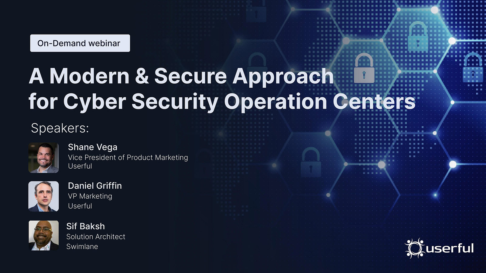 Live Webinar, Cyber Security Operation Centers: A Modern & Secure Approach for Cyber Security Operation Centers, July 27, 9am PST